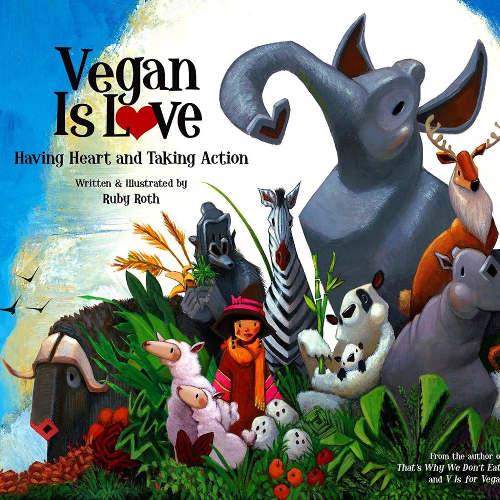 Vegan Is Love: Having Heart and Taking Action | Brand New Hardcover Cookbook